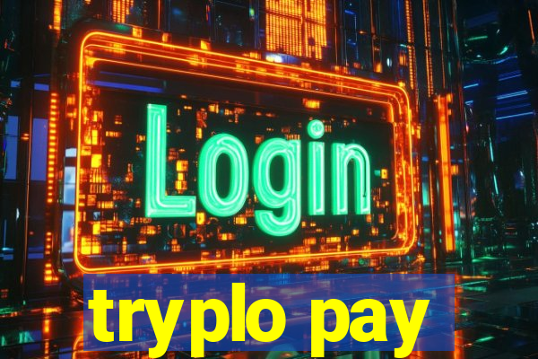 tryplo pay